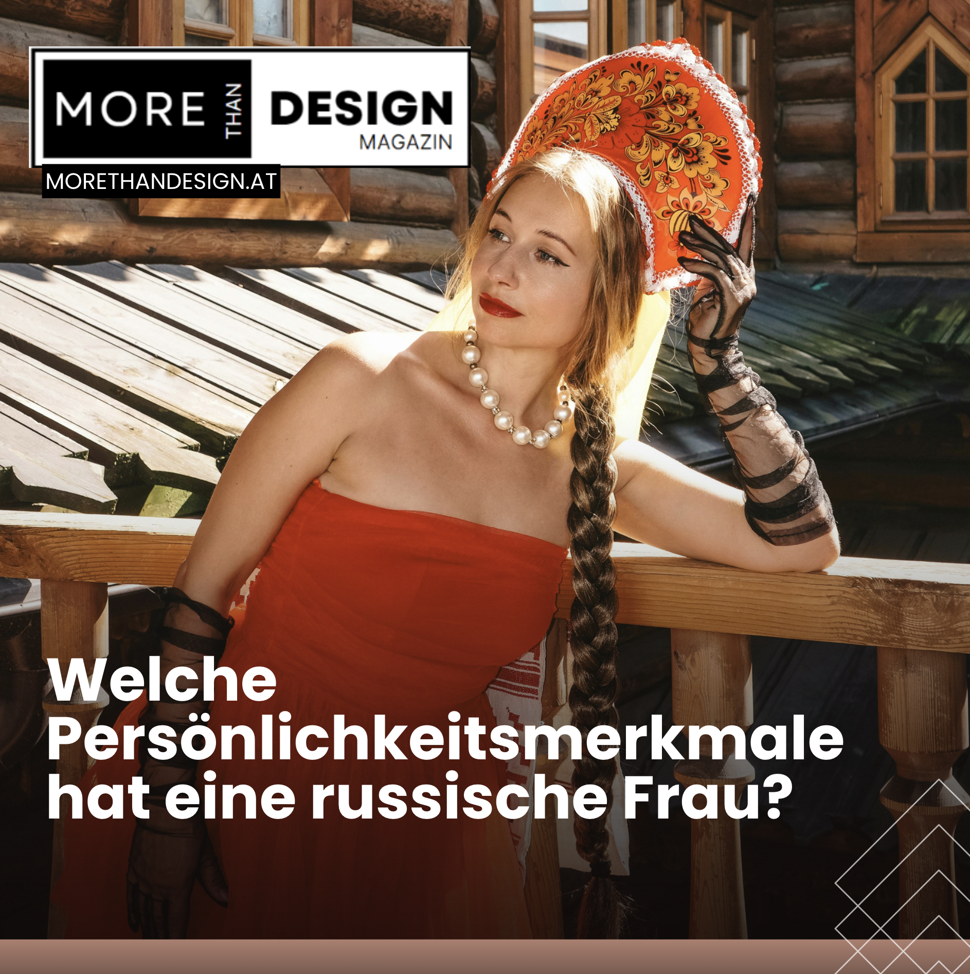 Welche Persönlichkeitsmerkmale hat eine russische Frau? Welche Persönlichkeitsmerkmale hat eine russische Frau?