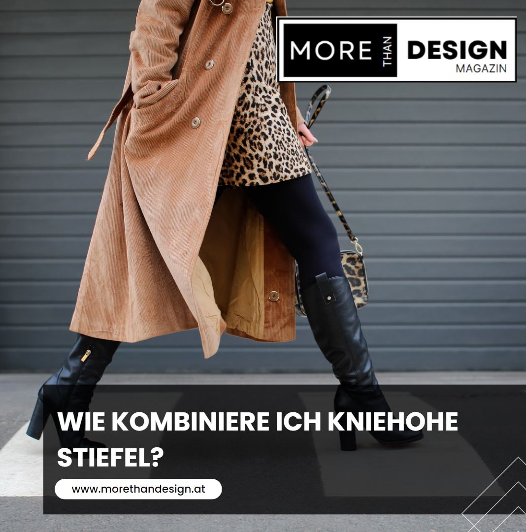 Outfit mit hohen Stiefeln – Wie kombiniere ich kniehohe Stiefel