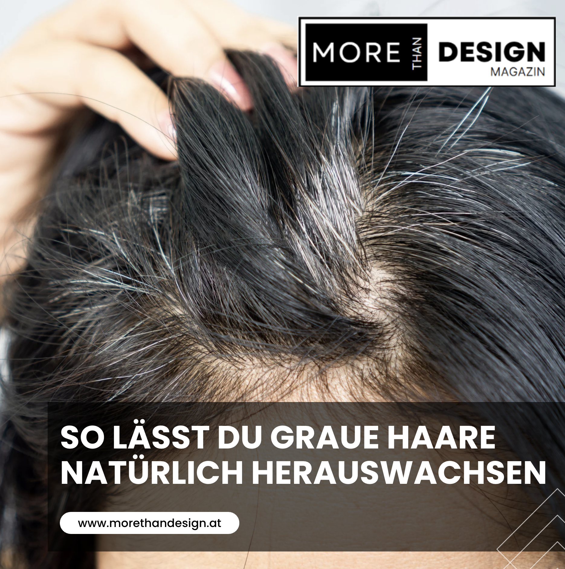 Erste Schritte beim Übergang: So lässt du graue Haare natürlich herauswachsen