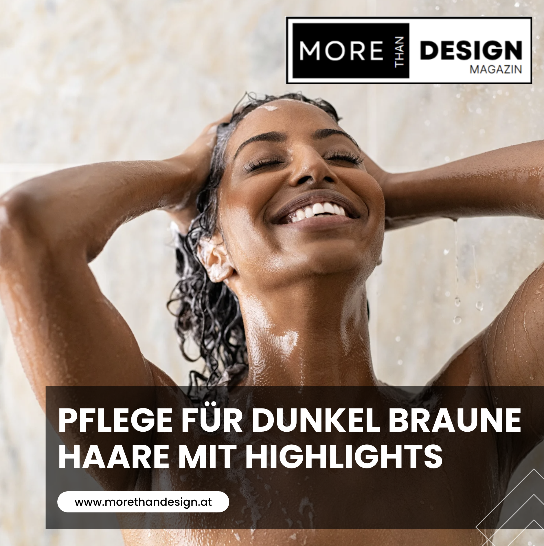 Pflege für dunkel braune Haare mit Highlights