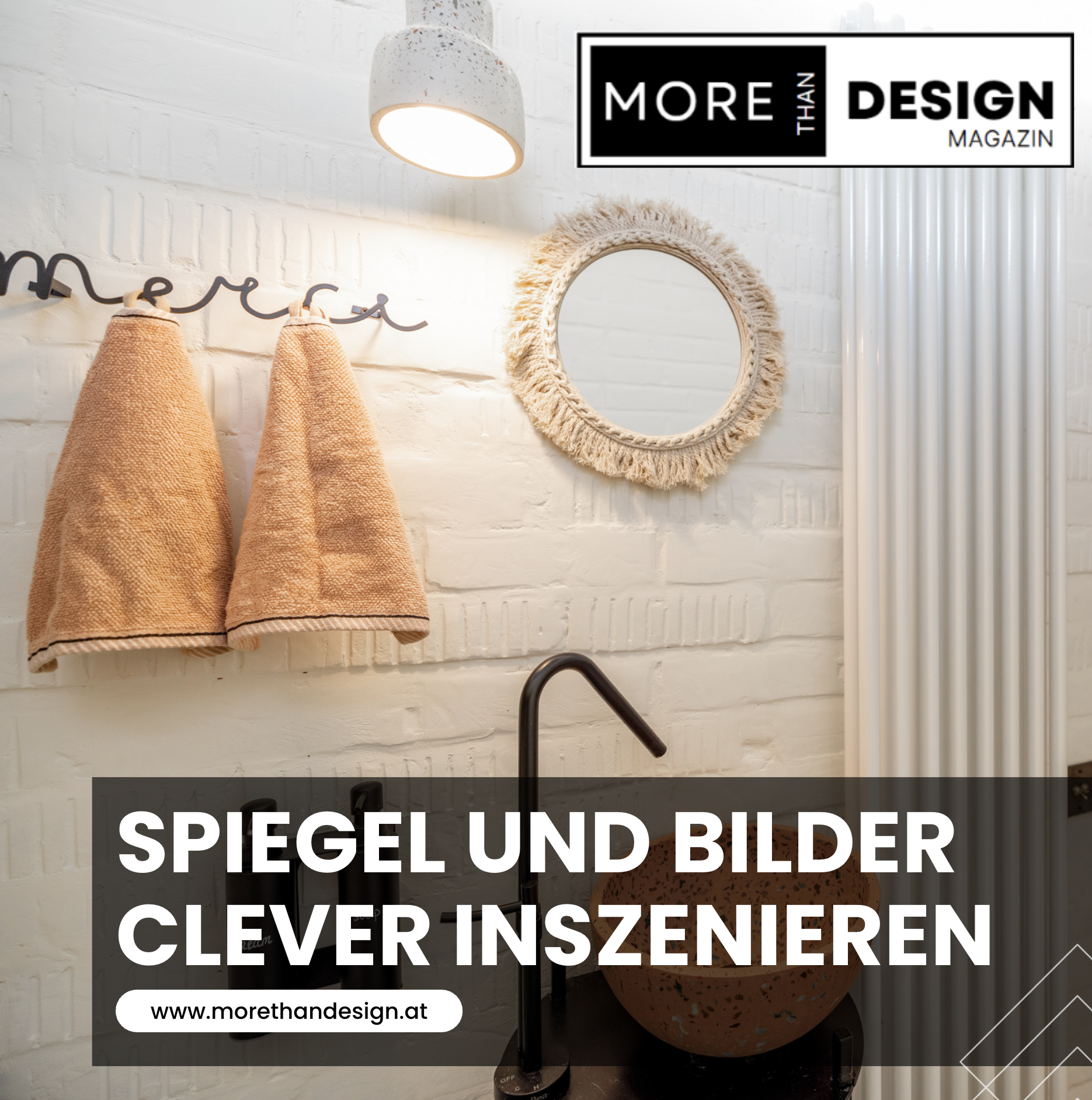 Spiegel und Bilder clever inszenieren