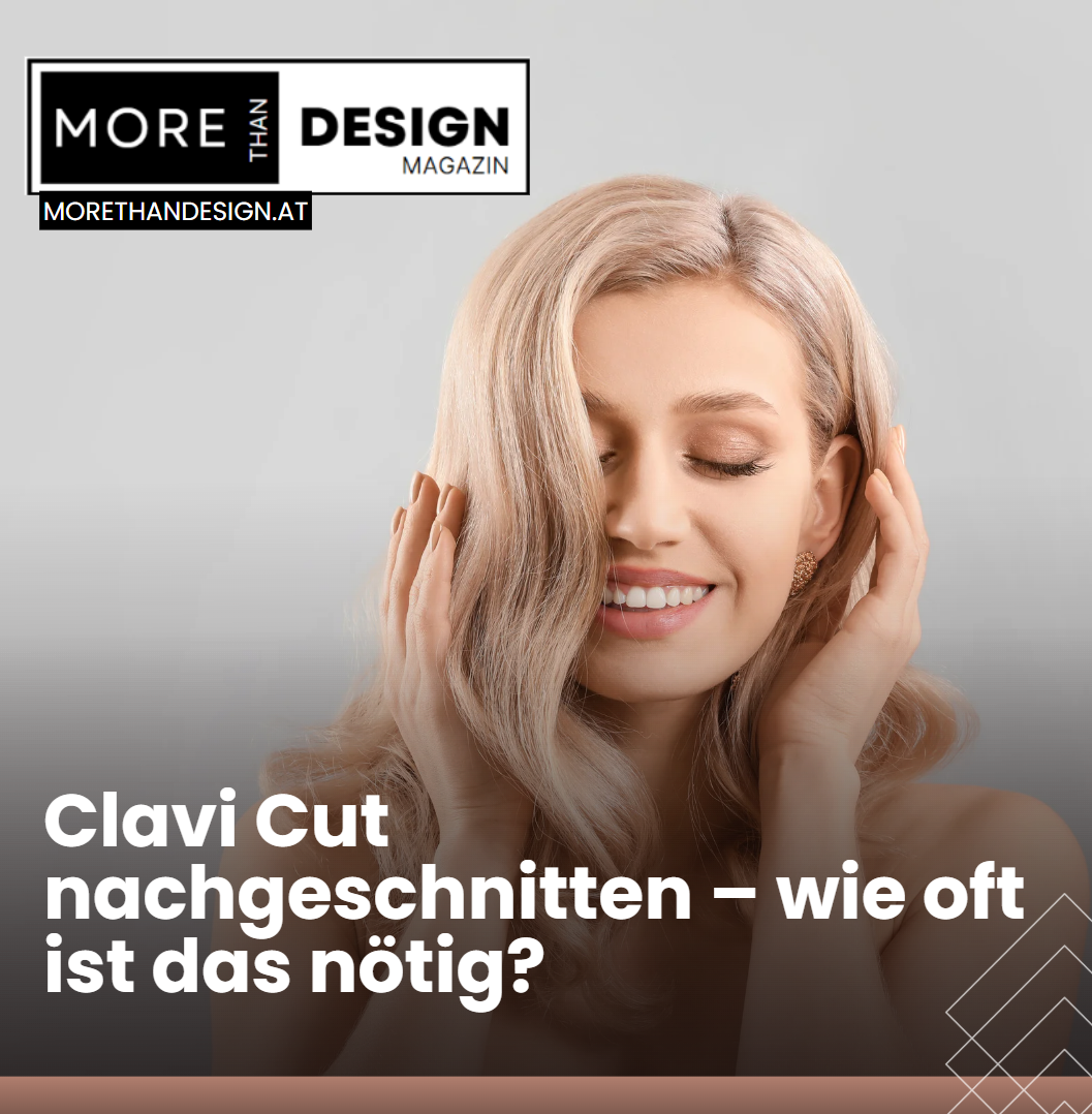 Clavi Cut nachgeschnitten – wie oft ist das nötig