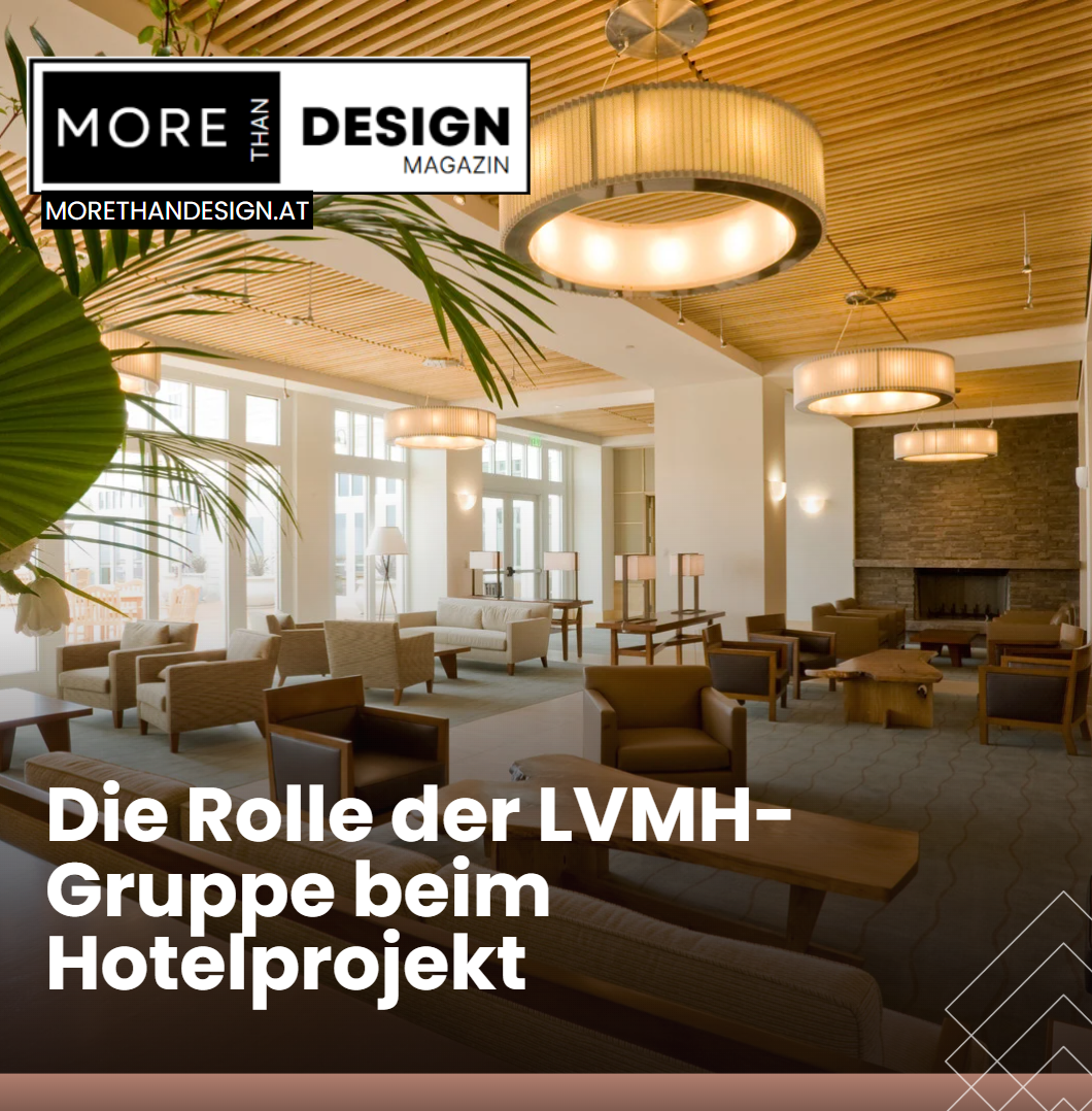 Die Rolle der LVMH-Gruppe beim Hotelprojekt