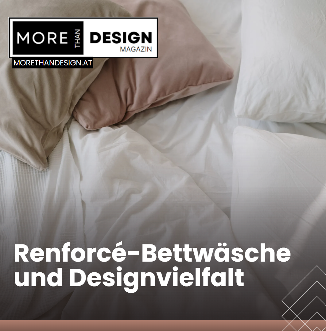 Renforcé-Bettwäsche und Designvielfalt Praktisch, aber nicht luxuriös