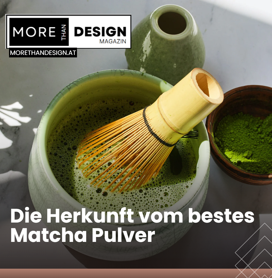 Die Herkunft vom bestes Matcha Pulver