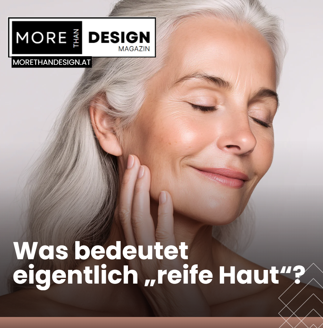 Was bedeutet eigentlich „reife Haut“