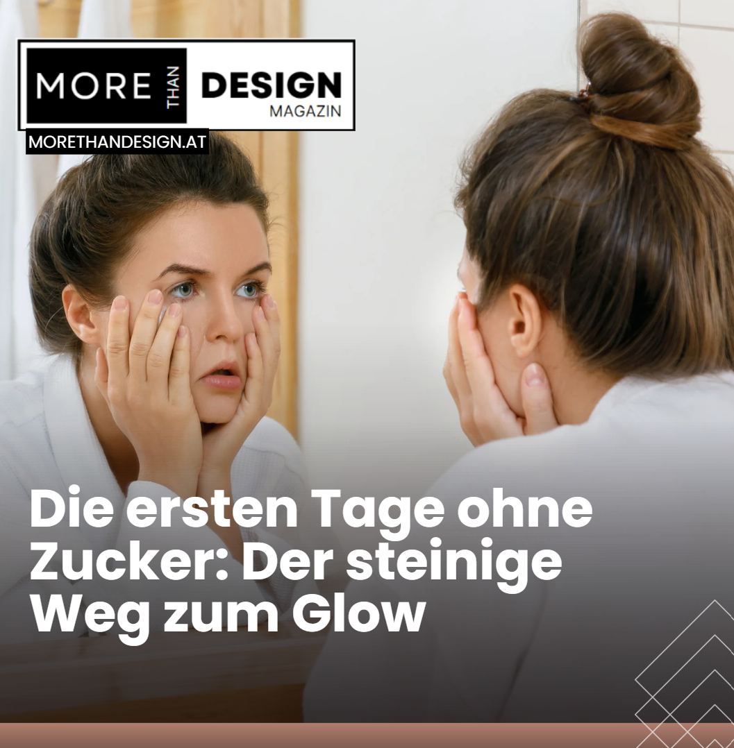 Die ersten Tage ohne Zucker Der steinige Weg zum Glow Die ersten Tage ohne Zucker Der steinige Weg zum Glow