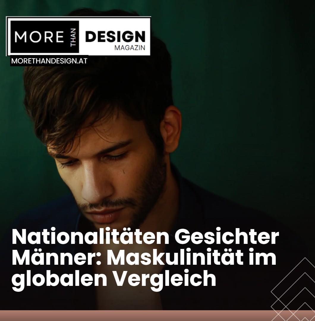 Nationalitäten Gesichter Männer Maskulinität im globalen Vergleich Nationalitäten Gesichter Männer Maskulinität im globalen Vergleich