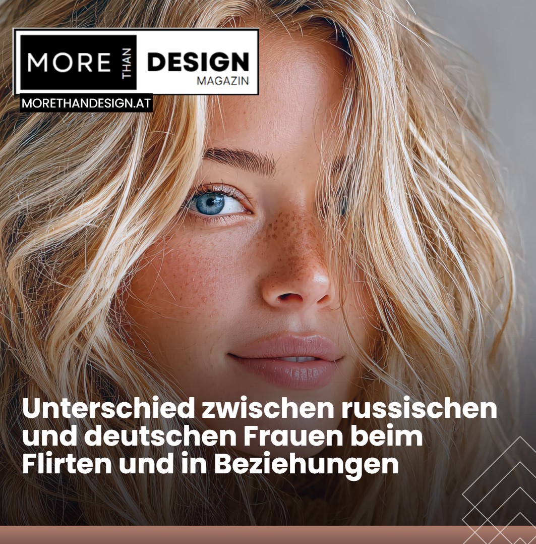 Unterschied zwischen russischen und deutschen Frauen beim Flirten und in Beziehungen Unterschied zwischen russischen und deutschen Frauen beim Flirten und in Beziehungen