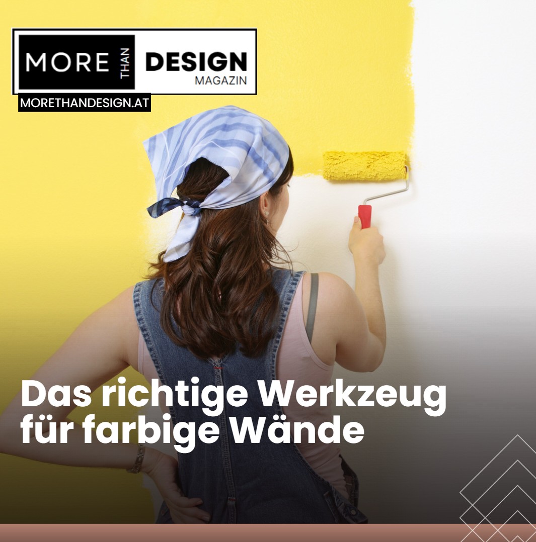 Das richtige Werkzeug für farbige Wände Das richtige Werkzeug für farbige Wände