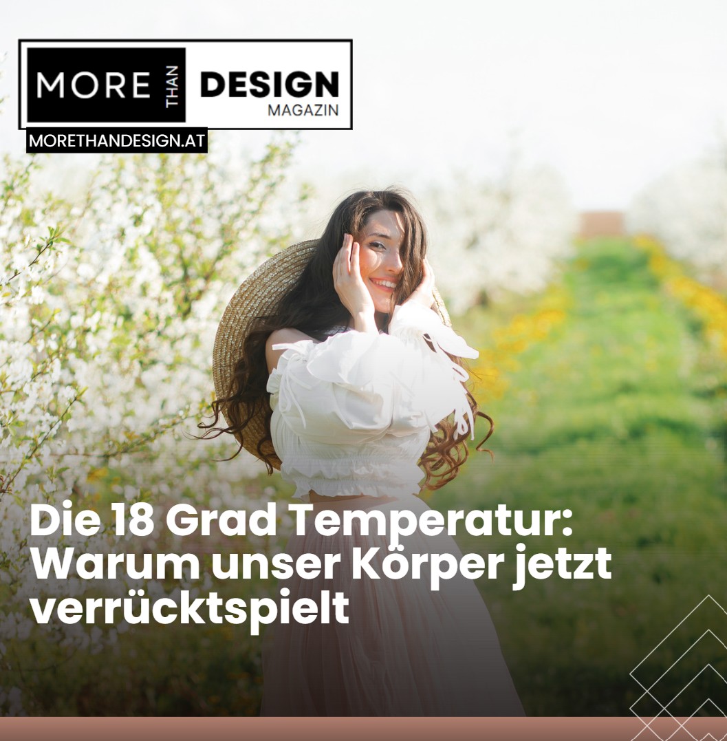 Die 18 Grad Temperatur Warum unser Körper jetzt verrücktspielt Die 18 Grad Temperatur Warum unser Körper jetzt verrücktspielt