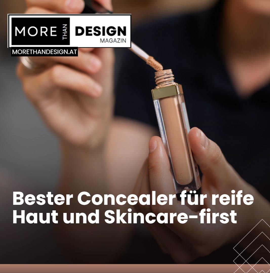 Bester Concealer für reife Haut und Skincare-first Wenn Make-up zur halben Pflegeroutine wird Bester Concealer für reife Haut und Skincare-first Wenn Make-up zur halben Pflegeroutine wird